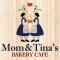 Mom and Tina’s Bakery Cafe